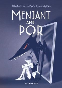 MENJANT AMB POR | 9788467957815 | ELISABETH KARIN PAVÓN RYMER-RYTHÉN | Llibreria Online de Vilafranca del Penedès | Comprar llibres en català