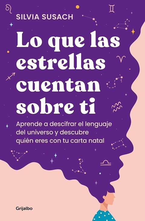 LO QUE LAS ESTRELLAS CUENTAN SOBRE TI | 9788425363498 | SUSACH, SILVIA | Llibreria L'Odissea - Libreria Online de Vilafranca del Penedès - Comprar libros