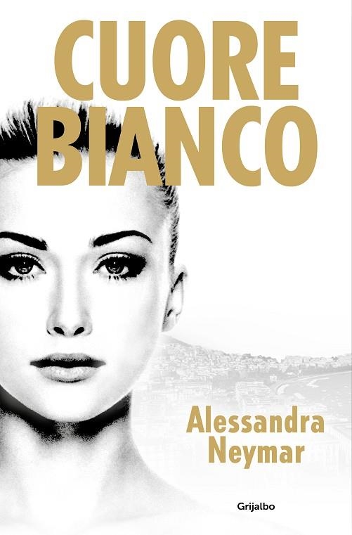 CUORE BIANCO | 9788425364914 | NEYMAR, ALESSANDRA | Llibreria L'Odissea - Libreria Online de Vilafranca del Penedès - Comprar libros