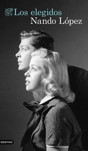 LOS ELEGIDOS | 9788423363094 | LÓPEZ, NANDO | Llibreria Online de Vilafranca del Penedès | Comprar llibres en català