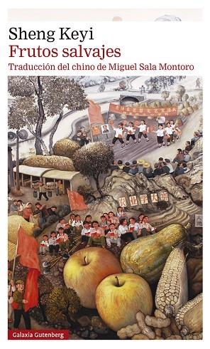 FRUTOS SALVAJES | 9788419392299 | KEYI, SHENG | Llibreria L'Odissea - Libreria Online de Vilafranca del Penedès - Comprar libros
