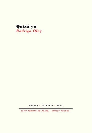 QUIZA YO | 9788419633156 | OLAY, RODRIGO | Llibreria L'Odissea - Libreria Online de Vilafranca del Penedès - Comprar libros