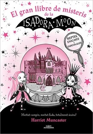 LA ISADORA MOON EL GRAN LLIBRE DE MISTERIS DE LA ISADORA MOON | 9788419507327 | MUNCASTER, HARRIET | Llibreria Online de Vilafranca del Penedès | Comprar llibres en català