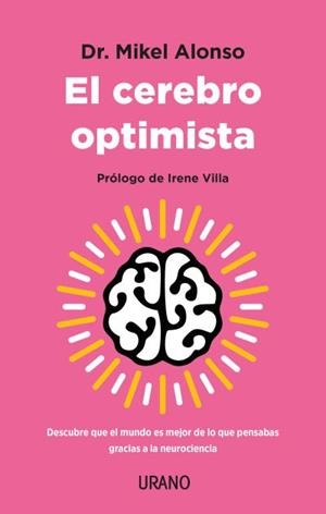EL CEREBRO OPTIMISTA | 9788417694999 | ALONSO, MIKEL | Llibreria Online de Vilafranca del Penedès | Comprar llibres en català