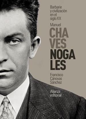 MANUEL CHAVES NOGALES | 9788411482776 | CÁNOVAS SÁNCHEZ, FRANCISCO | Llibreria L'Odissea - Libreria Online de Vilafranca del Penedès - Comprar libros