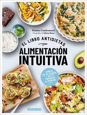 ALIMENTACIÓN INTUITIVA | 9788419436658 | COMBREMONT, NOÉMIE | Llibreria L'Odissea - Libreria Online de Vilafranca del Penedès - Comprar libros