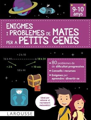 ENIGMES I PROBLEMES DE MATES PER A PETITS GENIS (9-10 ANYS) | 9788419436764 | AURIOL, SYLVAINE | Llibreria L'Odissea - Libreria Online de Vilafranca del Penedès - Comprar libros
