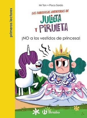 JULIETA Y PIRULETA 1 NO A LOS VESTIDOS DE PRINCESA! | 9788469669082 | MR TAN | Llibreria L'Odissea - Libreria Online de Vilafranca del Penedès - Comprar libros