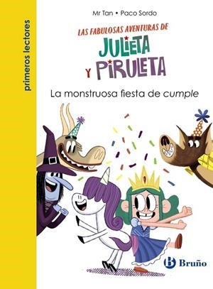 JULIETA Y PIRULETA 2 LA MONSTRUOSA FIESTA DE CUMPLE | 9788469669099 | MR TAN | Llibreria L'Odissea - Libreria Online de Vilafranca del Penedès - Comprar libros