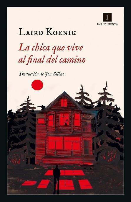 LA CHICA QUE VIVE AL FINAL DEL CAMINO | 9788418668333 | KOENIG, LAIRD | Llibreria L'Odissea - Libreria Online de Vilafranca del Penedès - Comprar libros