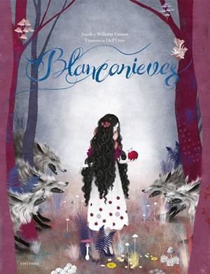 BLANCANIEVES | 9788414017777 | GRIMM, JACOB/GRIMM, WILHELM | Llibreria Online de Vilafranca del Penedès | Comprar llibres en català