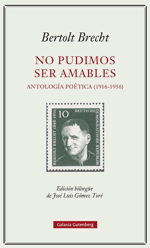 NO PUDIMOS SER AMABLES ANTOLOGIA POETICA 1916-1956 | 9788419392329 | BRECHT, BERTOLT | Llibreria Online de Vilafranca del Penedès | Comprar llibres en català