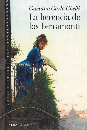 LA HERENCIA DE LOS FERRAMONTI | 9788490659533 | CHELLI, GAETANO CARLO | Llibreria L'Odissea - Libreria Online de Vilafranca del Penedès - Comprar libros
