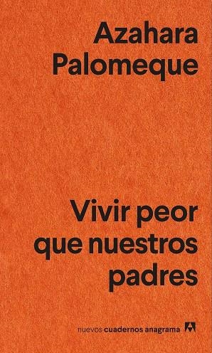 VIVIR PEOR QUE NUESTROS PADRES | 9788433905147 | PALOMEQUE, AZAHARA | Llibreria Online de Vilafranca del Penedès | Comprar llibres en català