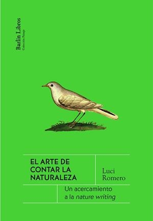 EL ARTE DE CONTAR LA NATURALEZA | 9788412576351 | ROMERO, LUCI | Llibreria Online de Vilafranca del Penedès | Comprar llibres en català