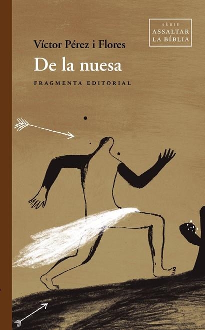 DE LA NUESA | 9788417796853 | PÉREZ FLORES, VÍCTOR | Llibreria Online de Vilafranca del Penedès | Comprar llibres en català