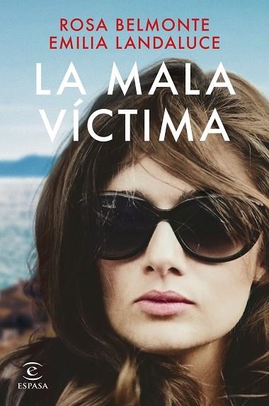 LA MALA VICTIMA | 9788467067569 | LANDALUCE, EMILIA/BELMONTE, ROSA | Llibreria L'Odissea - Libreria Online de Vilafranca del Penedès - Comprar libros