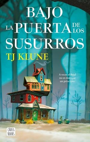 BAJO LA PUERTA DE LOS SUSURROS | 9788408268468 | KLUNE, TJ | Llibreria Online de Vilafranca del Penedès | Comprar llibres en català