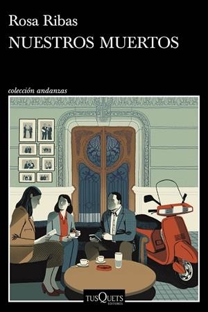NUESTROS MUERTOS | 9788411072762 | RIBAS, ROSA | Llibreria Online de Vilafranca del Penedès | Comprar llibres en català