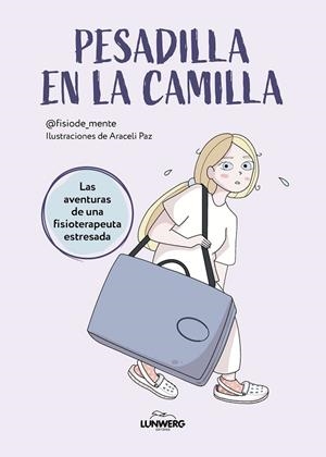 PESADILLA EN LA CAMILLA | 9788419466587 | @FISIODE_MENTE/PAZ, ARACELI | Llibreria L'Odissea - Libreria Online de Vilafranca del Penedès - Comprar libros