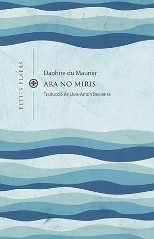 ARA NO MIRIS | 9788419474193 | DU MAURIER, DAPHNE | Llibreria Online de Vilafranca del Penedès | Comprar llibres en català