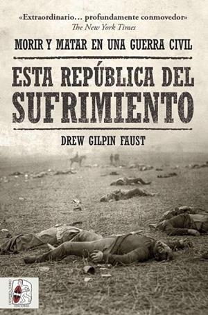 ESTA REPUBLICA DEL SUFRIMIENTO | 9788412498554 | FAUST, DREW GILPIN | Llibreria L'Odissea - Libreria Online de Vilafranca del Penedès - Comprar libros