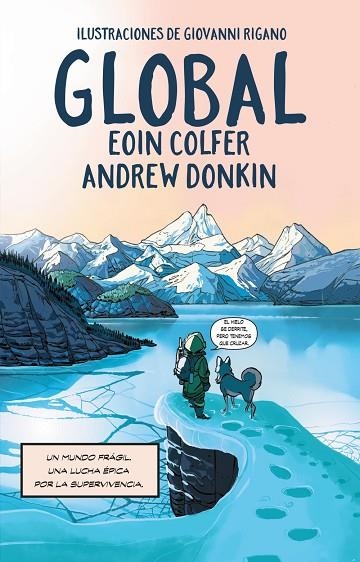 GLOBAL  | 9788411480758 | COLFER, EOIN/DONKIN, ANDREW | Llibreria L'Odissea - Libreria Online de Vilafranca del Penedès - Comprar libros