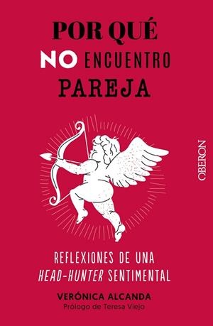 POR QUE NO ENCUENTRO PAREJA | 9788441547742 | ALCANDA, VERÓNICA | Llibreria Online de Vilafranca del Penedès | Comprar llibres en català