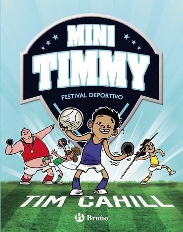 MINI TIMMY 13 FESTIVAL DEPORTIVO | 9788469668962 | CAHILL, TIM | Llibreria L'Odissea - Libreria Online de Vilafranca del Penedès - Comprar libros
