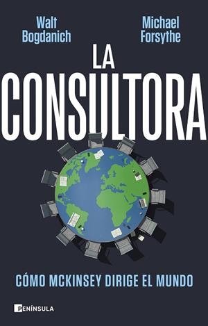 LA CONSULTORA | 9788411001687 | BOGDANICH, WALT/FORSYTHE, MICHAEL | Llibreria L'Odissea - Libreria Online de Vilafranca del Penedès - Comprar libros