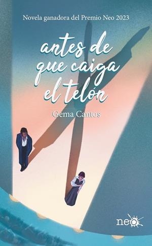 ANTES DE QUE CAIGA EL TELON | 9788419655448 | CANTOS, GEMA | Llibreria Online de Vilafranca del Penedès | Comprar llibres en català