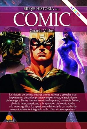 BREVE HISTORIA DEL COMIC  | 9788413053653 | VILCHES FUENTES, GERARDO | Llibreria L'Odissea - Libreria Online de Vilafranca del Penedès - Comprar libros
