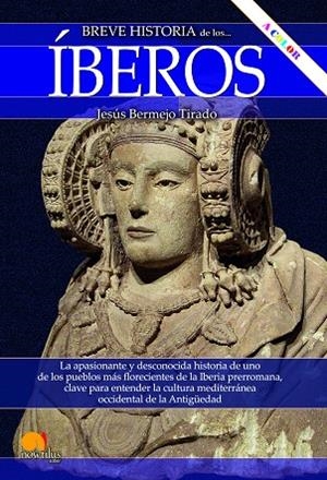 BREVE HISTORIA DE LOS IBEROS N E COLOR | 9788413053622 | BERMEJO TIRADO, JESÚS | Llibreria L'Odissea - Libreria Online de Vilafranca del Penedès - Comprar libros