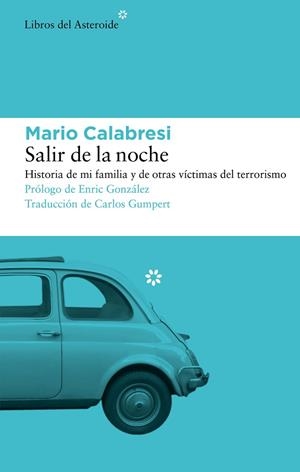 SALIR DE LA NOCHE | 9788419089397 | CALABRESI, MARIO | Llibreria Online de Vilafranca del Penedès | Comprar llibres en català