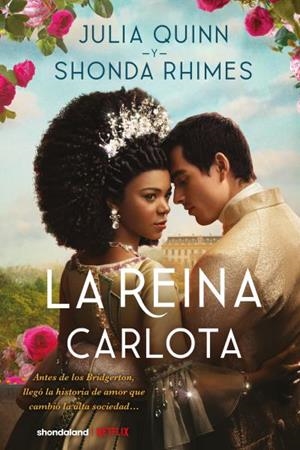 LA REINA CARLOTA | 9788419131232 | QUINN, JULIA/RHIMES, SHONDA | Llibreria Online de Vilafranca del Penedès | Comprar llibres en català