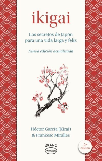 IKIGAI | 9788418714078 | MIRALLES, FRANCESC/GARCÍA, HÉCTOR | Llibreria L'Odissea - Libreria Online de Vilafranca del Penedès - Comprar libros