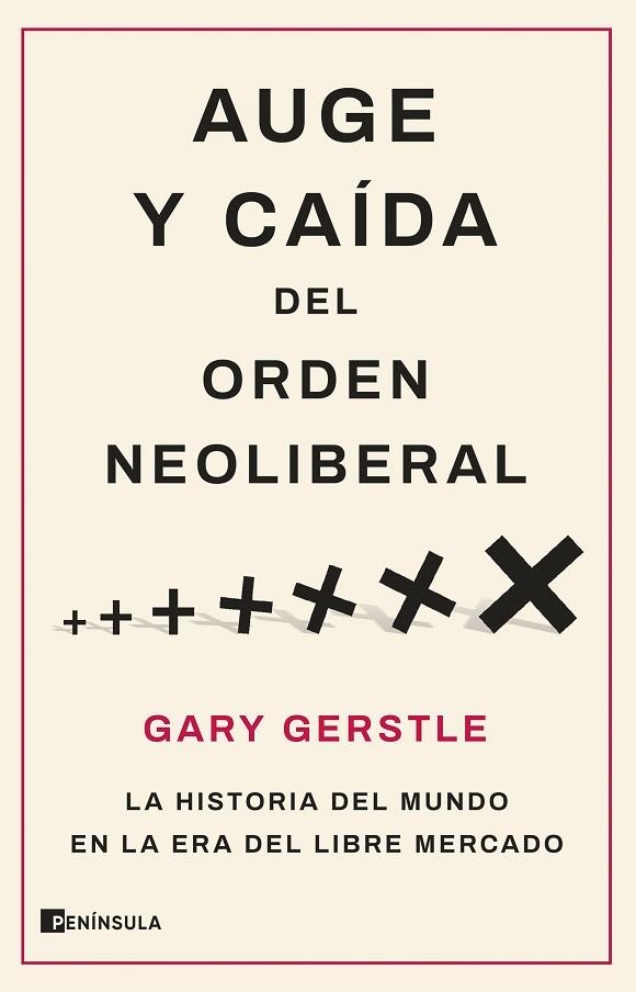 AUGE Y CAIDA DEL ORDEN NEOLIBERAL | 9788411001786 | GERSTLE, GARY | Llibreria L'Odissea - Libreria Online de Vilafranca del Penedès - Comprar libros