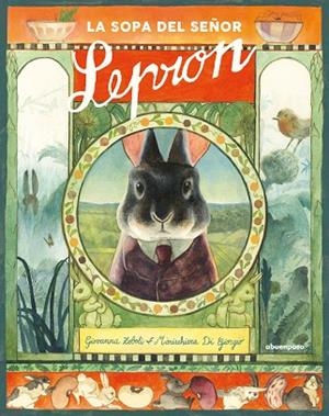 LA SOPA DEL SEÑOR LEPRON | 9788417555801 | ZOBOLI, GIOVANNA/DI GIORGIO, MARIACHIARA | Llibreria Online de Vilafranca del Penedès | Comprar llibres en català