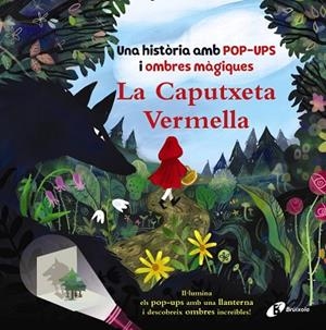 LA CAPUTXETA VERMELLA ( UNA HISTÒRIA AMB POP-UPS I OMBRES MÀGIQUES ) | 9788413492322 | ROBERTSON, EVE | Llibreria L'Odissea - Libreria Online de Vilafranca del Penedès - Comprar libros