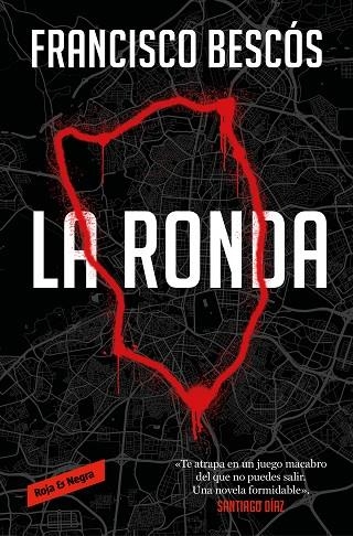 LA RONDA | 9788419437181 | BESCÓS, FRANCISCO | Llibreria L'Odissea - Libreria Online de Vilafranca del Penedès - Comprar libros