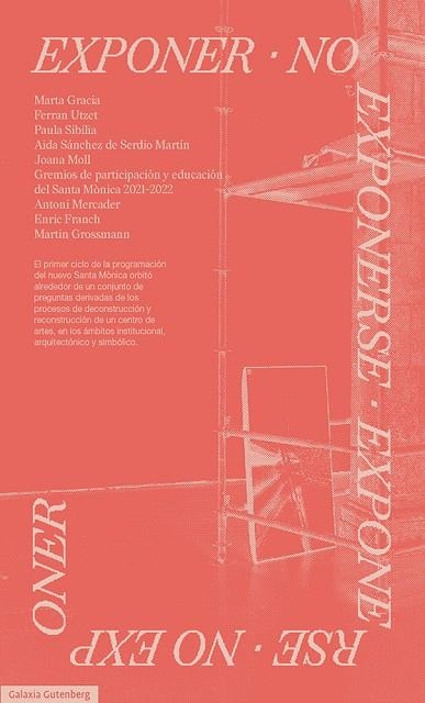 EXPONER NO EXPONERSE | 9788419392763 | CENTRE D'ART SANTA MÒNICA | Llibreria Online de Vilafranca del Penedès | Comprar llibres en català