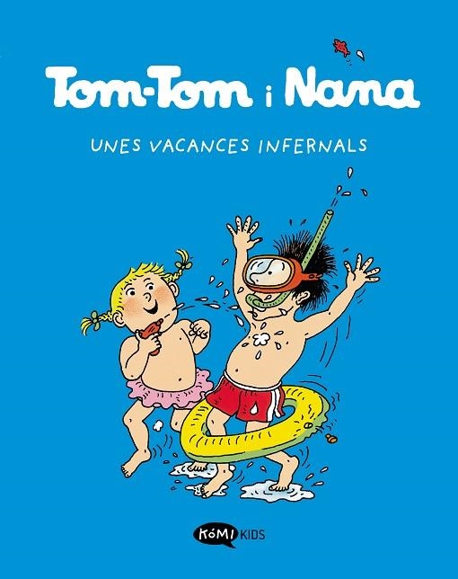 TOM TOM Y NANA 4 UNES VACANCES INFERNALS | 9788419183255 | VARIOS AUTORES | Llibreria L'Odissea - Libreria Online de Vilafranca del Penedès - Comprar libros