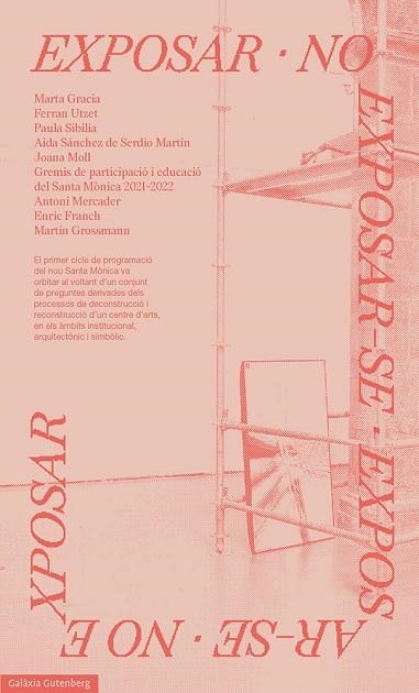 EXPOSAR NO EXPOSAR SE | 9788419392534 | CENTRE D'ART SANTA MÒNICA | Llibreria L'Odissea - Libreria Online de Vilafranca del Penedès - Comprar libros