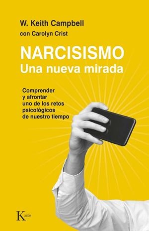 NARCISISMO | 9788411211406 | CAMPBELL, W. KEITH/CRIST, CAROLYN | Llibreria L'Odissea - Libreria Online de Vilafranca del Penedès - Comprar libros