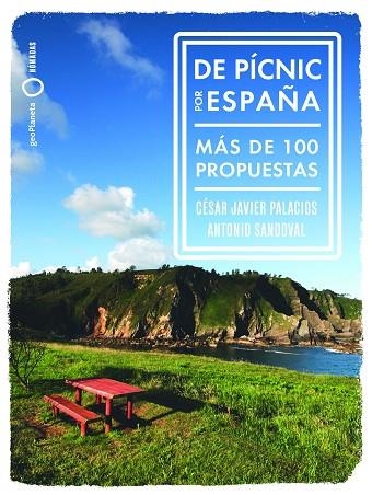 DE PICNIC POR ESPAÑA | 9788408265764 | SANDOVAL, ANTONIO/PALACIOS, CÉSAR-JAVIER | Llibreria L'Odissea - Libreria Online de Vilafranca del Penedès - Comprar libros