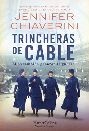 TRINCHERAS DE CABLE | 9788491398585 | CHIAVERINI, JENNIFER | Llibreria L'Odissea - Libreria Online de Vilafranca del Penedès - Comprar libros