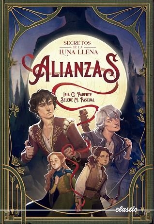 SECRETOS DE LA LUNA LLENA 1 ALIANZAS | 9788419478450 | G PARENTE, IRIA/M. PASCUAL, SELENE | Llibreria L'Odissea - Libreria Online de Vilafranca del Penedès - Comprar libros
