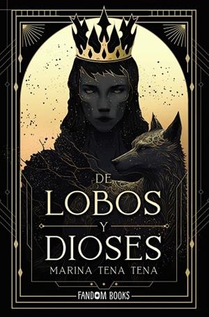 DE LOBOS Y DIOSES | 9788418027819 | TENA, MARINA | Llibreria Online de Vilafranca del Penedès | Comprar llibres en català