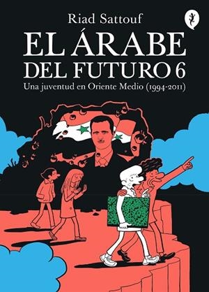 EL ARABE DEL FUTURO 6 | 9788418621789 | SATTOUF, RIAD | Llibreria L'Odissea - Libreria Online de Vilafranca del Penedès - Comprar libros