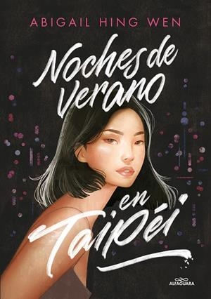 NOCHES DE VERANO EN TAIPEI | 9788419366245 | HING WEN, ABIGAIL | Llibreria L'Odissea - Libreria Online de Vilafranca del Penedès - Comprar libros